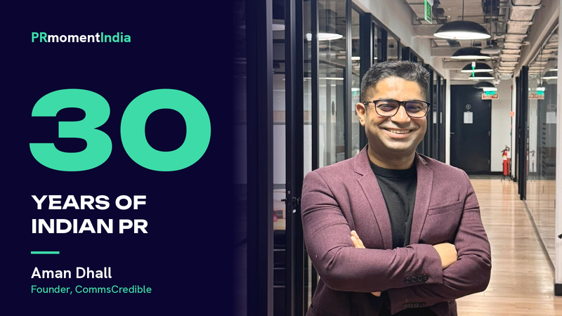 30 Years of Indian PR: "Pure-play PR firms have no future," says CommsCredible's Aman Dhall